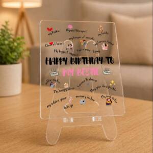 Happy Birthday Gift For Bestie | Transparent Acrylic Desk Frame with Stand (5x4 Inch) | Happy Birthday To My Bestie