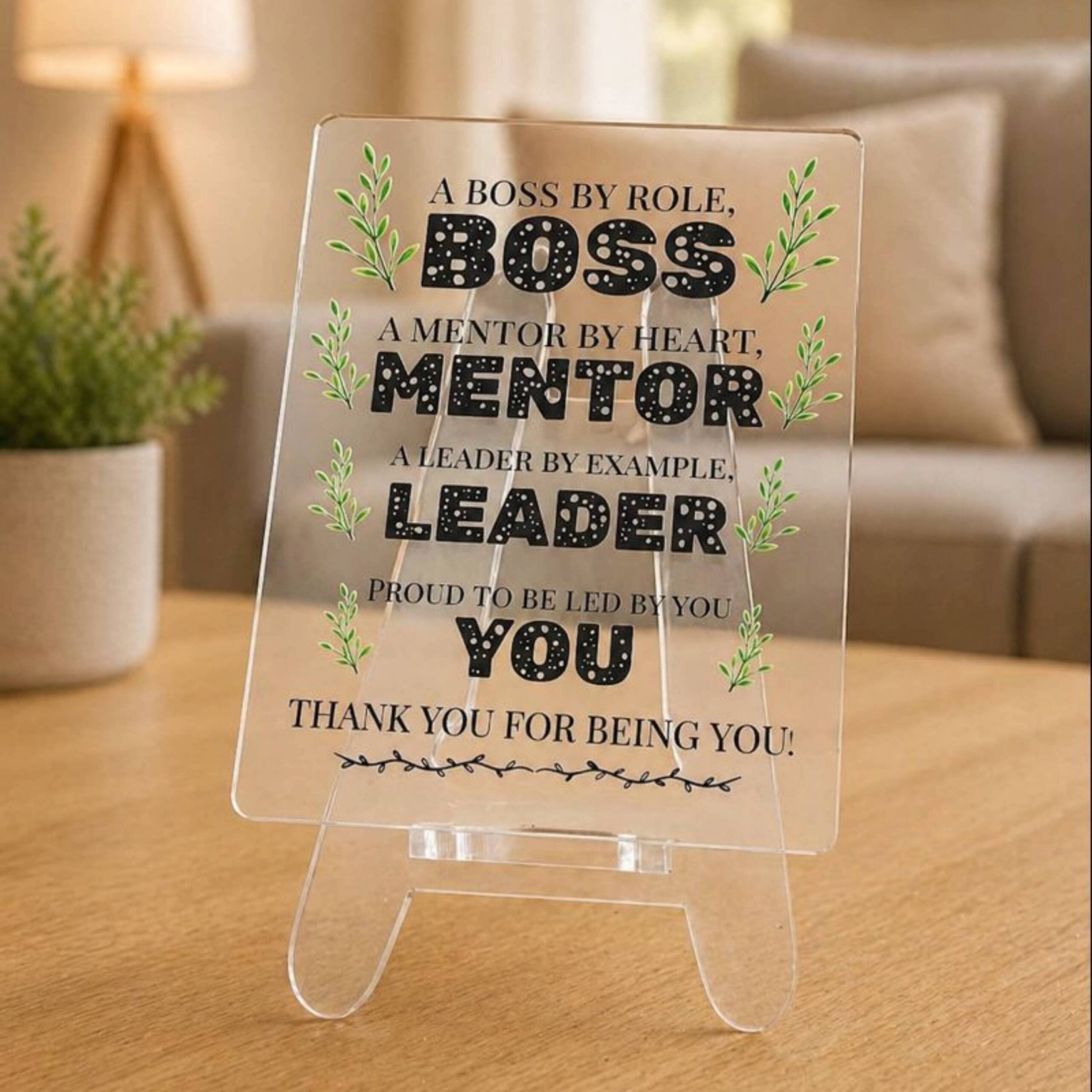Gift for Boss, Mentor & Leader | Transparent Acrylic Desk Frame with Stand (5x4 Inch)