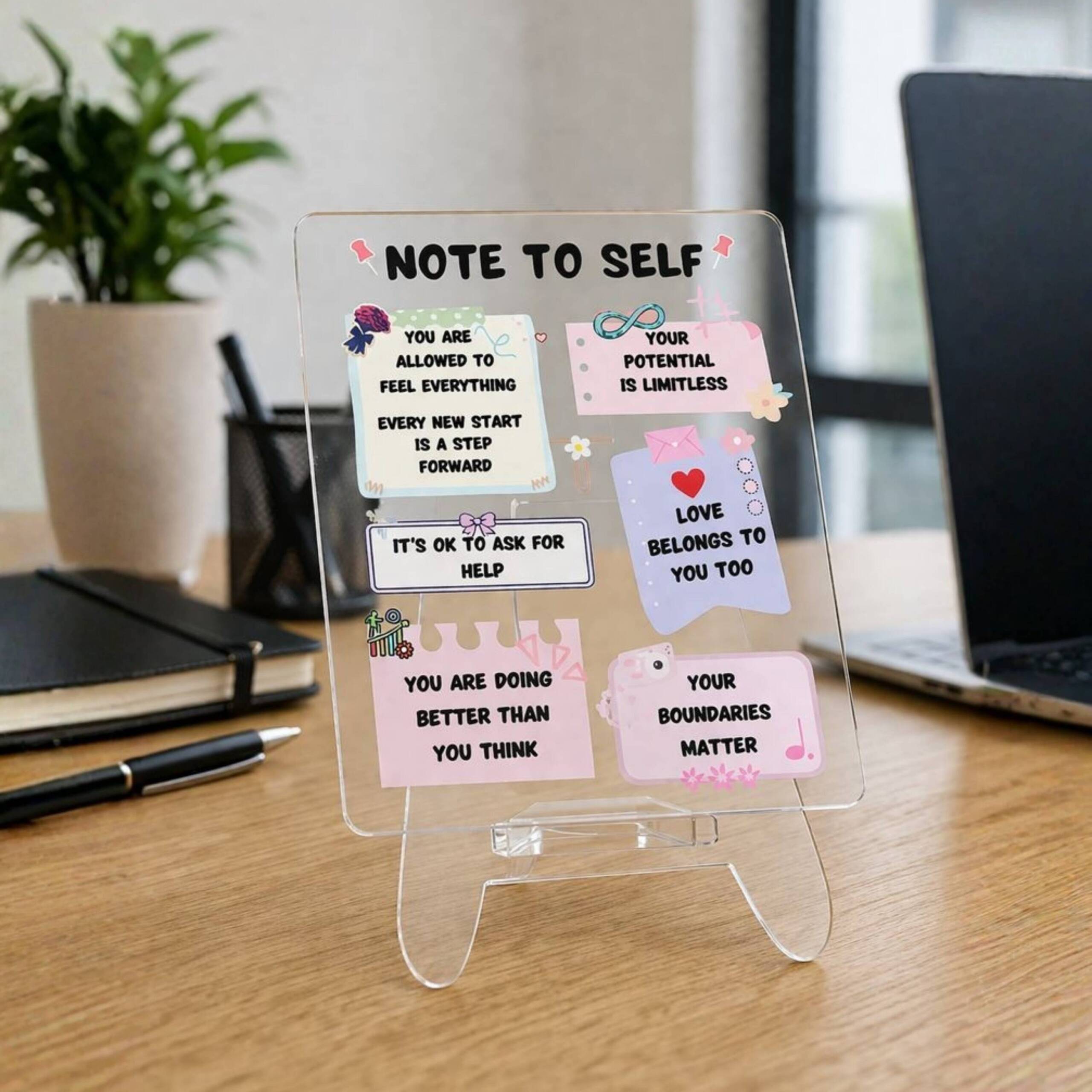 Note to Self Motivational Gift | Transparent Acrylic Desk Frame with Stand (5x4 Inch) | Positive Reminder Quote Frame for Daily Inspiration