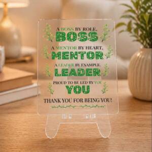 Best Gift For Boss, Mentor & Leader | Transparent Acrylic Desk Frame with Stand (5x4 Inch)