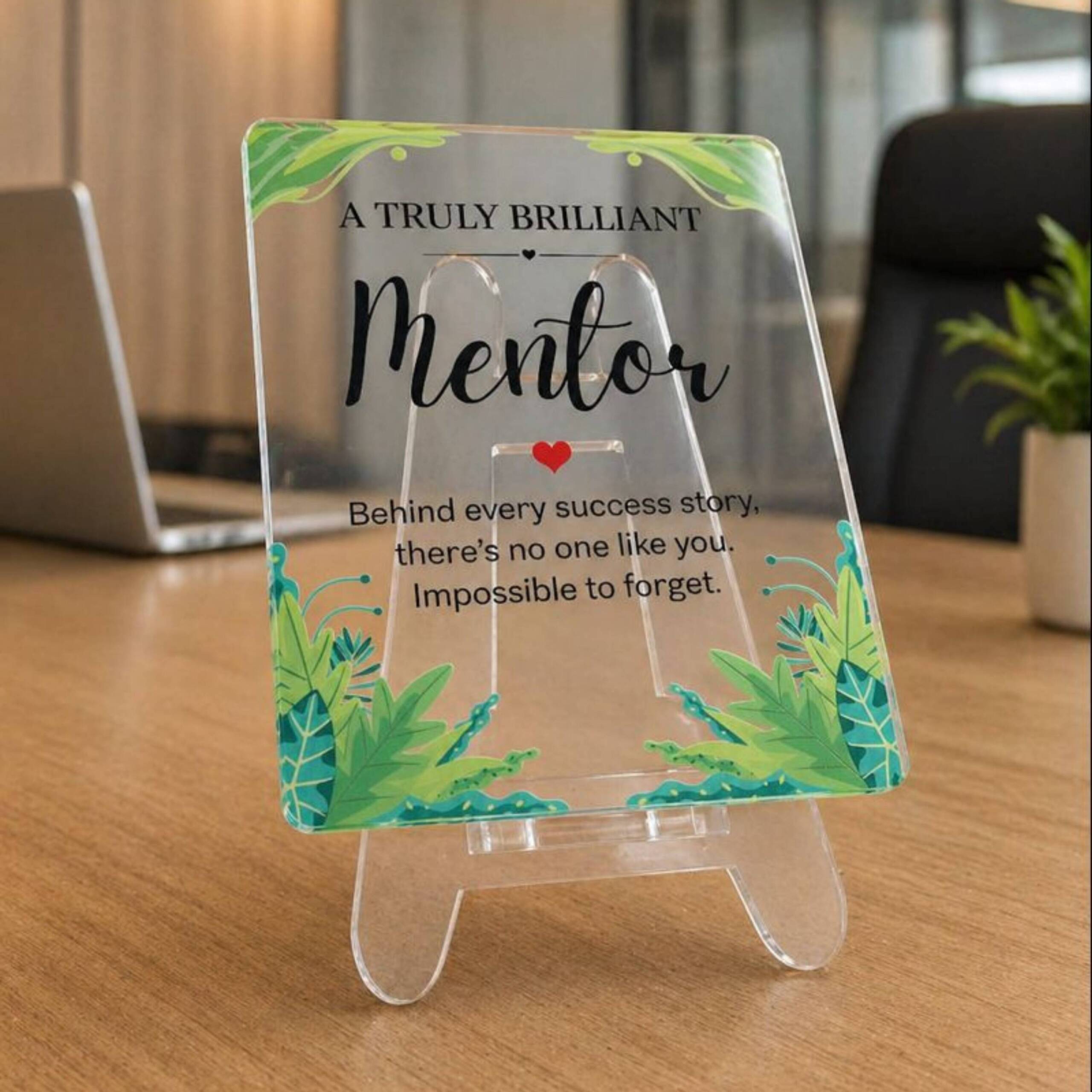 A Truly Brilliant Mentor Appreciation Gift For Mentor | Transparent Acrylic Desk Frame with Stand (5x4 Inch)